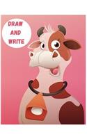 Draw And Write: Sweet Cow Journal/Notebook for Children Animals Lovers to Writing and Drawing (8.5x11 Inch. 21.59x27.94 cm.) Story Paper 120 Pages (WHITE&PINK&BROWN