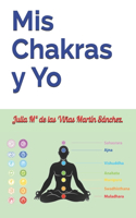 Mis Chakras Y Yo