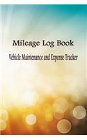 Mileage Log Book - Vehicle Maintenance and Expense Tracker