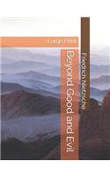 Beyond Good and Evil: Large Print