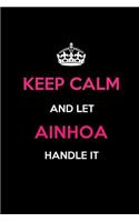 Keep Calm and Let Ainhoa Handle It