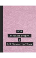 365 Accounts Ledger & Bill Planner Log Book