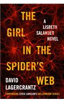 The Girl in the Spider's Web: A Lisbeth Salander Novel, Continuing Stieg Larsson's Millennium Series