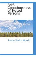 Self-Consciousness of Noted Persons
