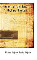 Memoir of the REV. Richard Ingham