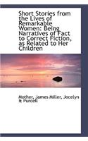 Short Stories from the Lives of Remarkable Women