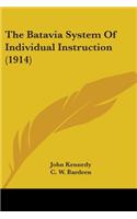 The Batavia System Of Individual Instruction (1914)