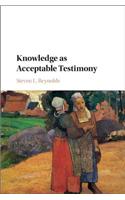 Knowledge as Acceptable Testimony