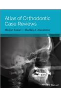 Atlas of Orthodontic Case Reviews