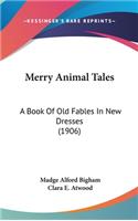 Merry Animal Tales