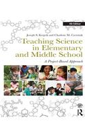 Teaching Science in Elementary and Middle School