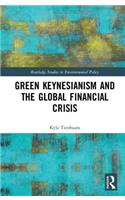 Green Keynesianism and the Global Financial Crisis