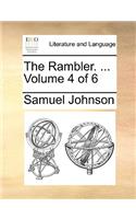 The Rambler. ... Volume 4 of 6