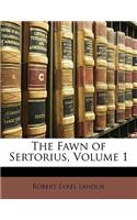 The Fawn of Sertorius, Volume 1