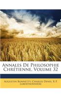 Annales De Philosophie Chrétienne, Volume 32