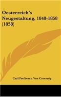Oesterreich's Neugestaltung, 1848-1858 (1858)