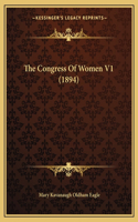 The Congress Of Women V1 (1894)