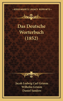 Deutsche Worterbuch (1852)