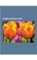 Conflicts in 1915: Baralong Incidents, Gallipoli Campaign, Battle of Sari Bair, Battle of Lone Pine, RMS Lusitania, U-Boat Campaign, Batt(English)