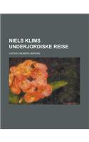 Niels Klims Underjordiske Reise: (Danish)