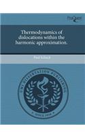 Thermodynamics of Dislocations Within the Harmonic Approximation: (English)