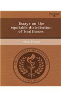 Essays on the Equitable Distribution of Healthcare