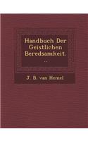 Handbuch Der Geistlichen Beredsamkeit...: (German)