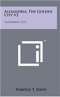 Alexandria, the Golden City V2