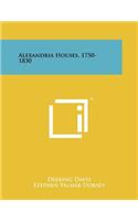 Alexandria Houses, 1750-1830