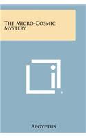 The Micro-Cosmic Mystery