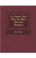 La Dama Dels Ulls de Mar