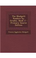 The Blodgett Readers by Grades, Book 2