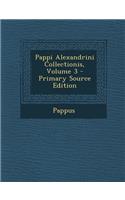Pappi Alexandrini Collectionis, Volume 3