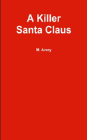 A Killer Santa Claus