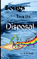 Songs from the Disposal