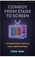 Creating Comedy Narratives for Stage and Screen