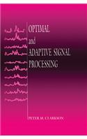 Optimal and Adaptive Signal Processing
