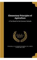 Elementary Principles of Agriculture
