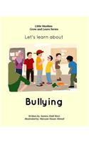 Let's learn about bullying
