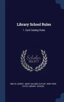 Library School Rules