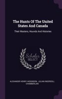 The Hunts Of The United States And Canada