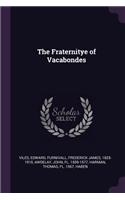 The Fraternitye of Vacabondes