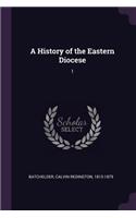 History of the Eastern Diocese