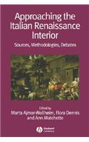 Approaching the Italian Renaissance Interior