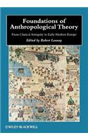 Foundations of Anthropological Theory
