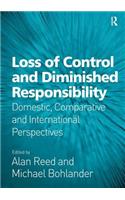 Loss of Control and Diminished Responsibility