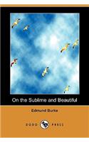 On the Sublime and Beautiful (Dodo Press)