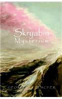 Skryabin Mysterium