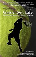 Game. Set. Life. - Peak Performance for Sports and Life