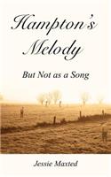 Hampton's Melody: But Not as a Song(English)